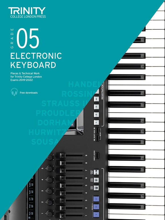 Trinity Electronic Keyboard Grade 5 Pieces and Technical Work 2019 to 2022