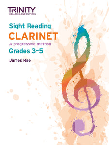 TCL Clarinet Sight Reading Grades 3 - 5 2021 Edition