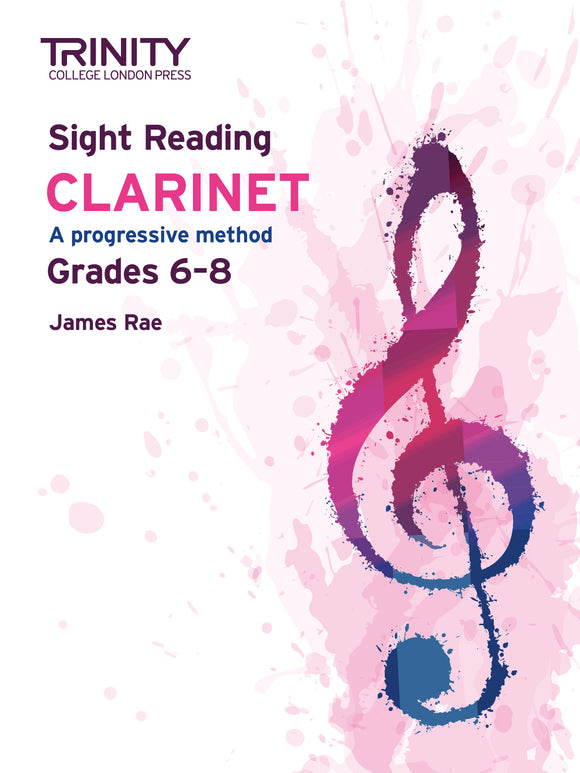 TCL Clarinet Sight Reading Grades 6 - 8 2021 Edition