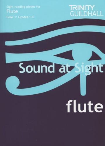 Trinity Sound at Sight for Flute Book 1 Grades 1 to 4