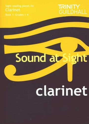 Trinity Sound at Sight for Clarinet Book 1 Grades 1 to 4