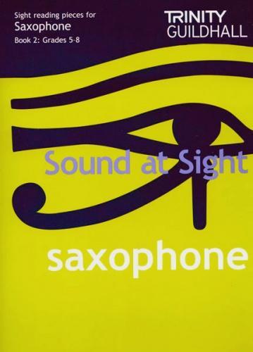 Trinity Sound at Sight for Saxophone Book 2 Grades 5 to 8