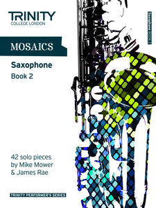 Trinity Mosaics Saxophone Book 2