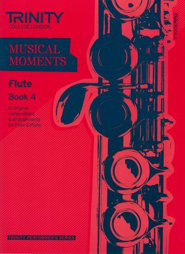 Trinity Musical Moments for Flute Book 4