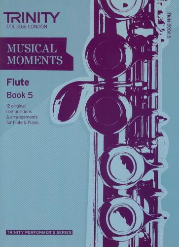 Trinity Musical Moments for Flute Book 5