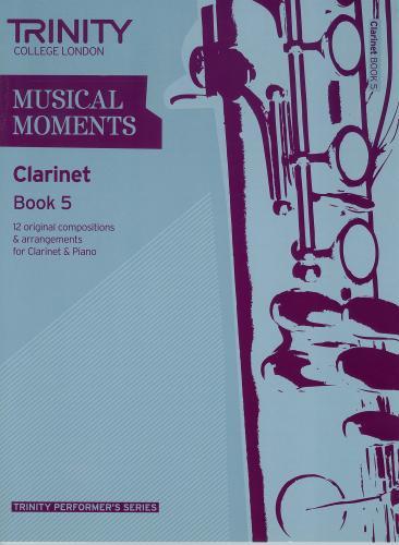 Trinity Musical Moments for Clarinet Book 5
